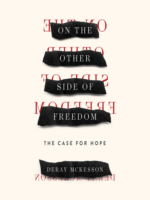 Title details for On the Other Side of Freedom by DeRay Mckesson - Available